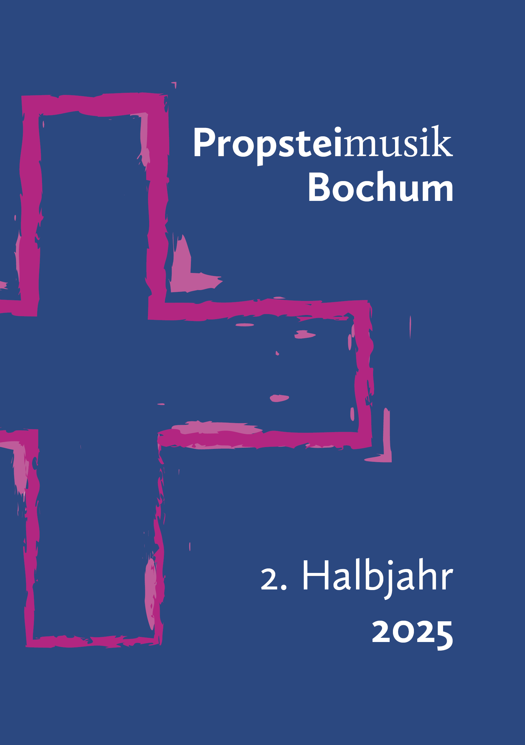Saisonbroschüre Propsteimusik Bochum 2025/26
